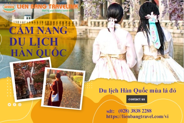 Cẩm nang du lịch Hàn Quốc cho người mê xê dịch