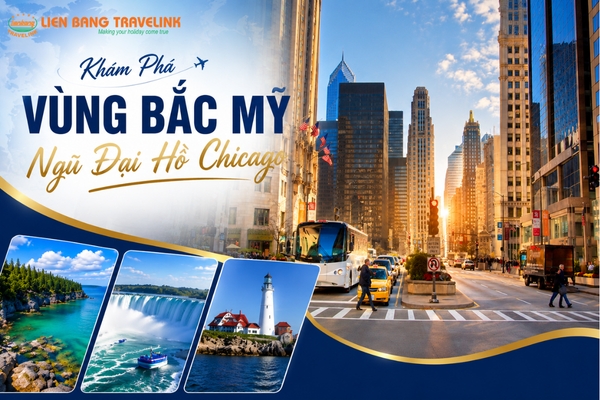 Khám Phá Vùng Bắc Mỹ Ngũ Đại Hồ & Chicago: Hành Trình Đầy Bất Ngờ Bên Bờ Hồ Michigan