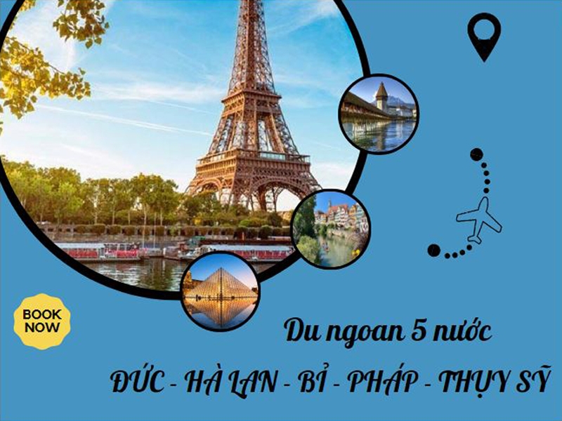 DU NGOẠN 5 NƯỚC TÂY ÂU: ĐỨC - HÀ LAN - BỈ - PHÁP - THỤY SỸ (9 NGÀY 8 ĐÊM)