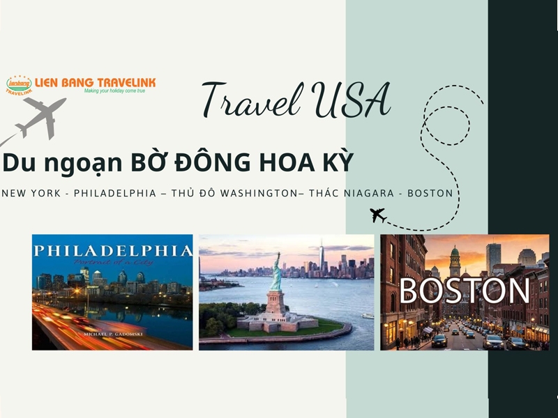 Du ngoạn BỜ ĐÔNG HOA KỲ (New York - Philadelphia – Thủ đô Washington– Thác Niagara - Boston)