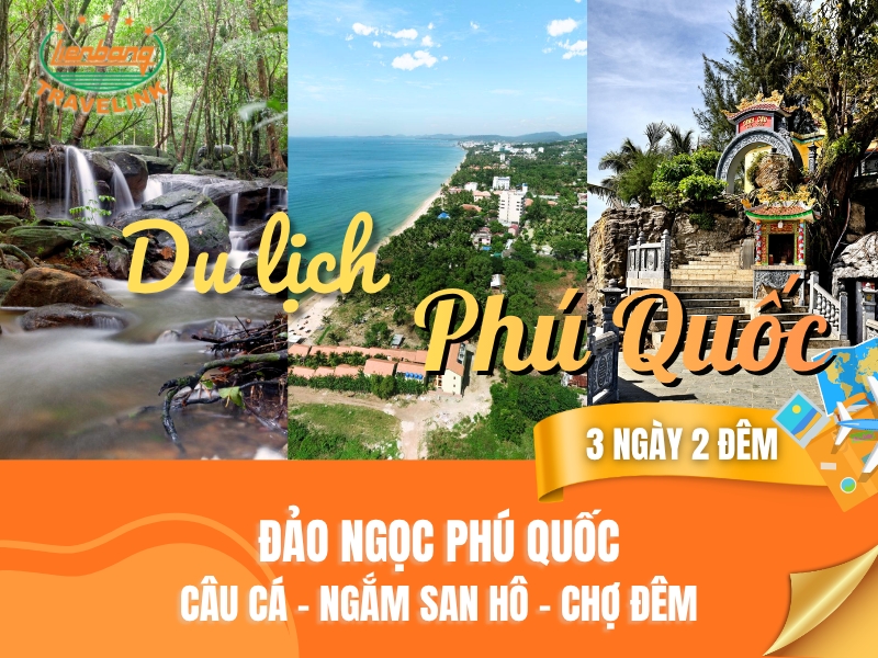 TOUR PHÚ QUỐCCÂU CÁ - NGẮM SAN HÔ - GRANDWORLD - ĐỊA TRUNG HẢI