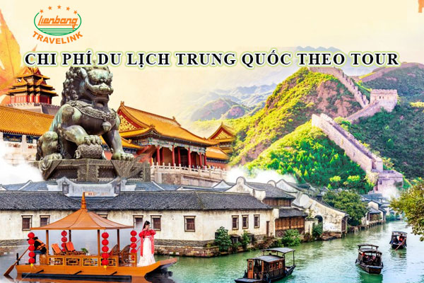 Chi phí du lịch Trung Quốc theo tour hay đi tự túc rẻ hơn?